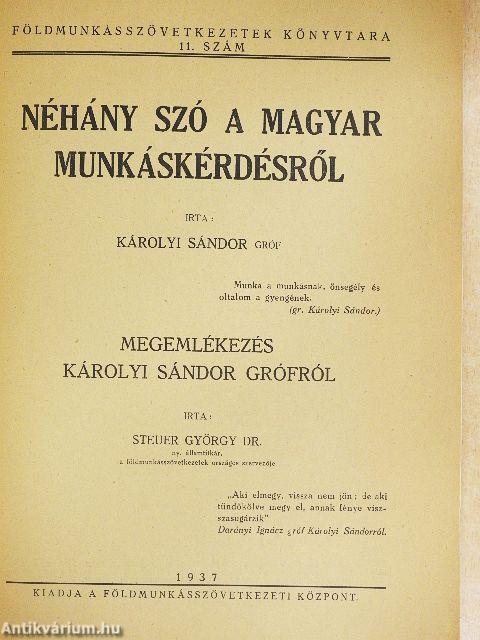 Néhány szó a magyar munkáskérdésről/Megemlékezés Károlyi Sándor grófról