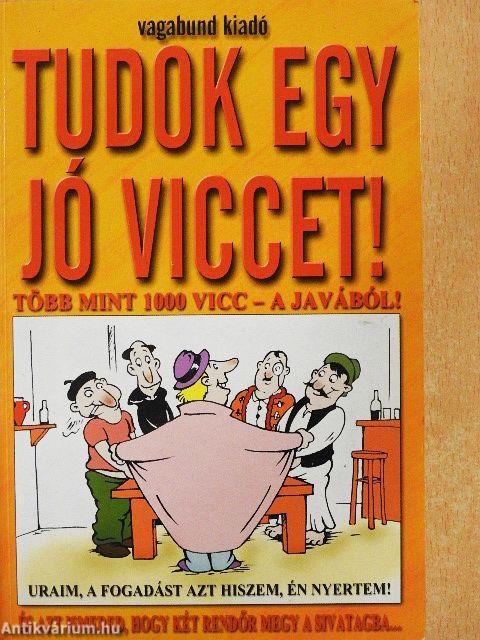 Tudok egy jó viccet!