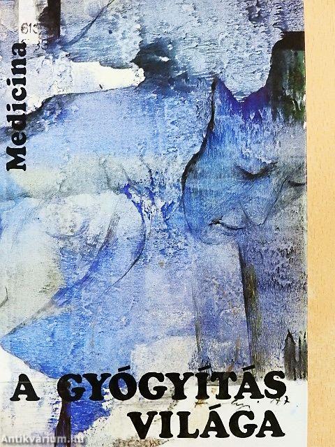 A gyógyítás világa