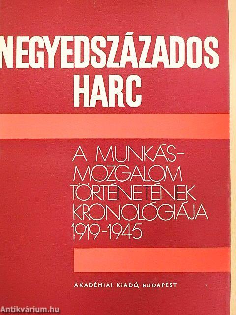 Negyedszázados harc