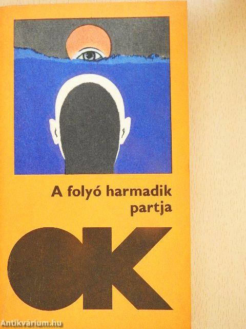 A folyó harmadik partja