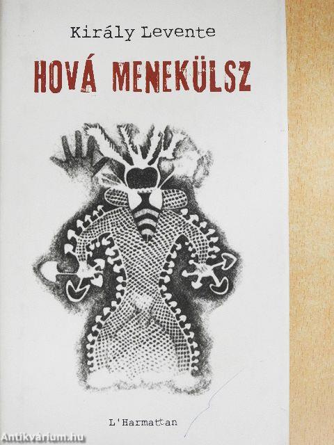 Hová menekülsz