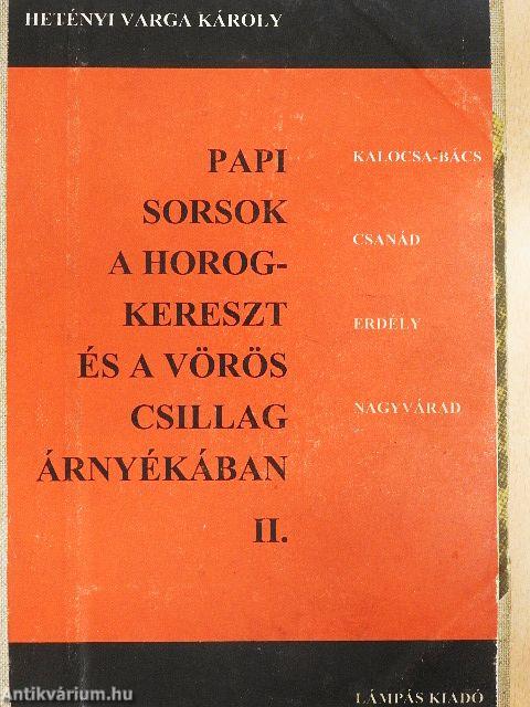 Papi sorsok a horogkereszt és a vörös csillag árnyékában II.