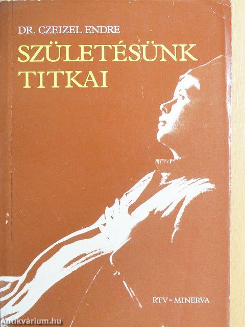 Születésünk titkai