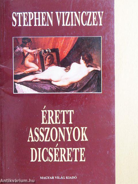 Érett asszonyok dicsérete