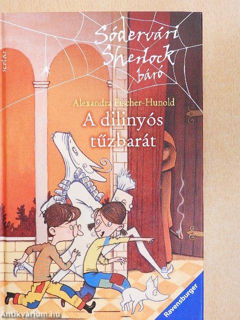 A dilinyós tűzbarát