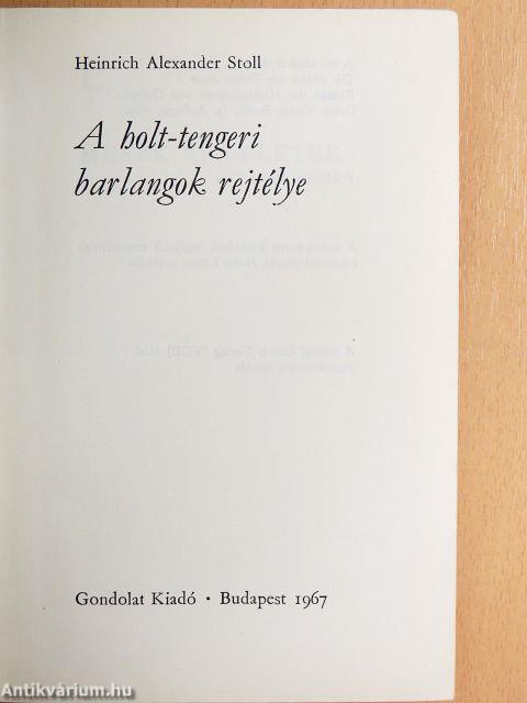 A holt-tengeri barlangok rejtélye