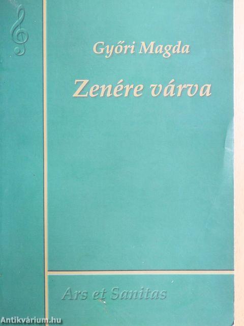 Zenére várva