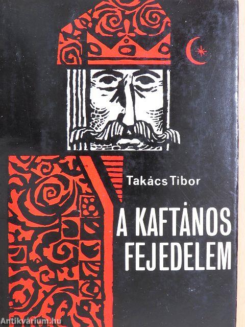 A kaftános fejedelem