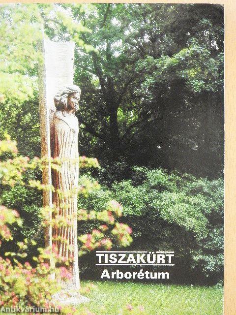 Tiszakürt - Arborétum