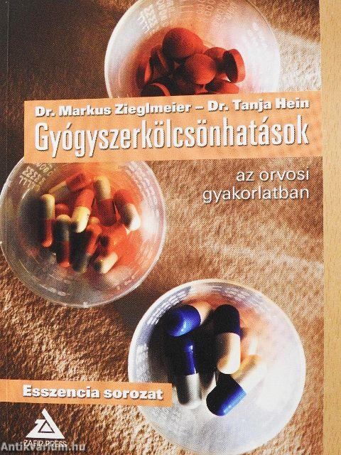 Gyógyszerkölcsönhatások az orvosi gyakorlatban