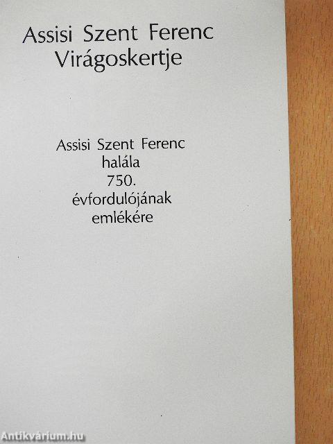 Fioretti - Assisi Szent Ferenc Virágoskertje