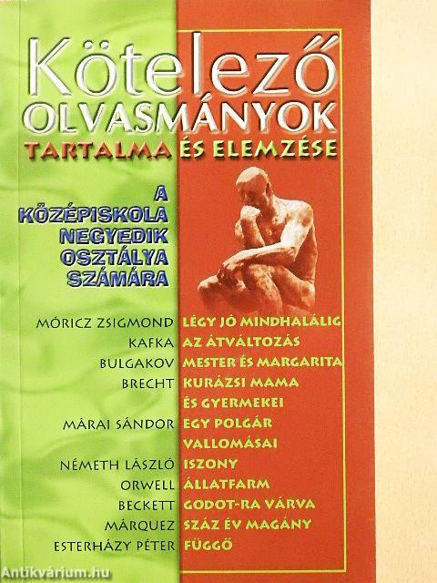 Kötelező olvasmányok tartalma és elemzése a középiskola negyedik osztálya számára