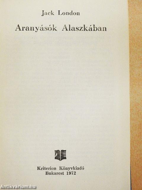 Aranyásók Alaszkában