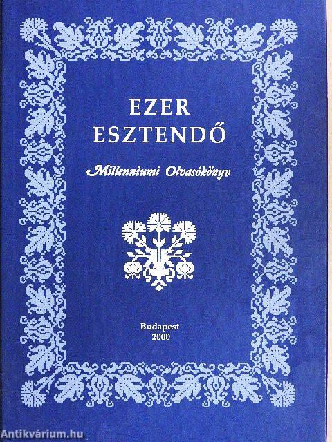 Ezer esztendő I-II.