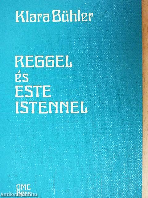 Reggel és este Istennel