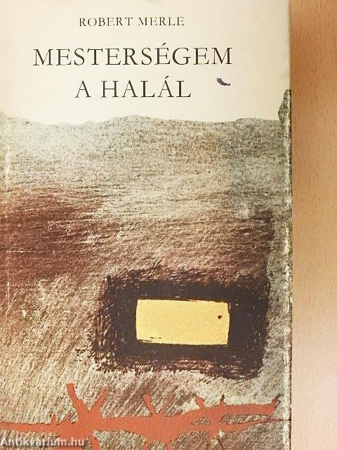 Mesterségem a halál