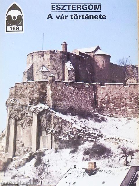 Esztergom - A vár története