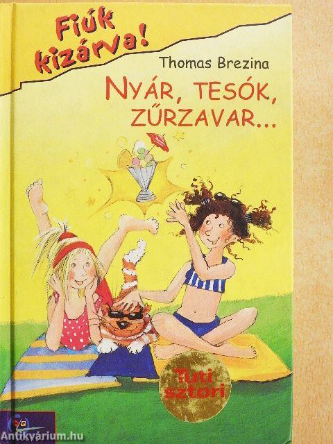Nyár, tesók, zűrzavar...