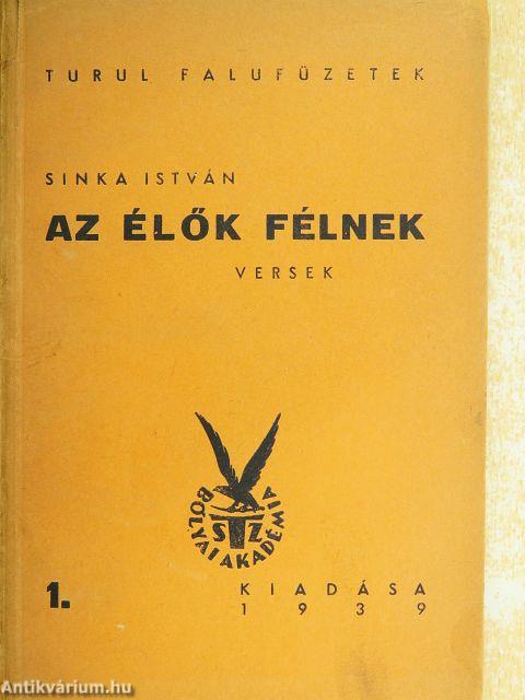 Az élők félnek
