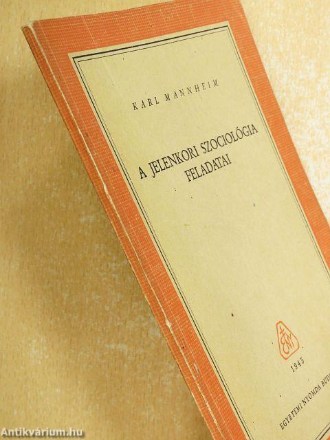 A jelenkori szociológia feladatai