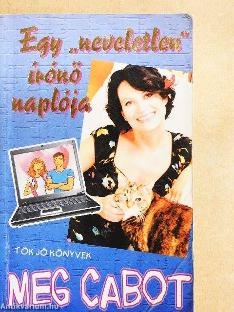 Egy "neveletlen" írónő naplója