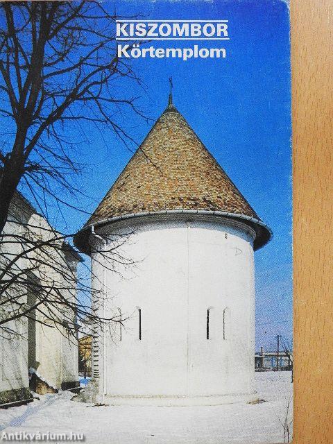 Kiszombor - Körtemplom