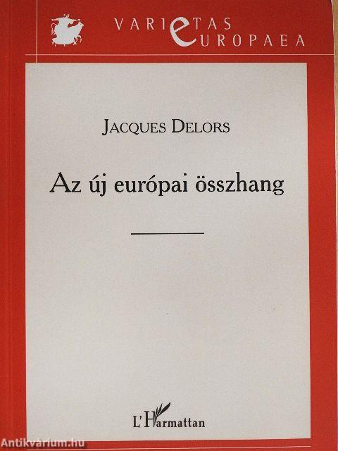 Az új európai összhang