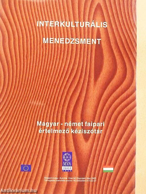 Interkulturális menedzsment - Magyar-német faipari értelmező kéziszótár