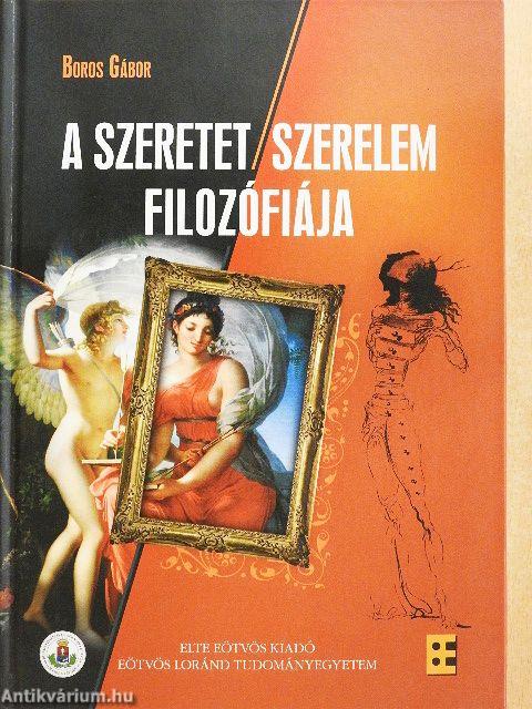 A szeretet/szerelem filozófiája