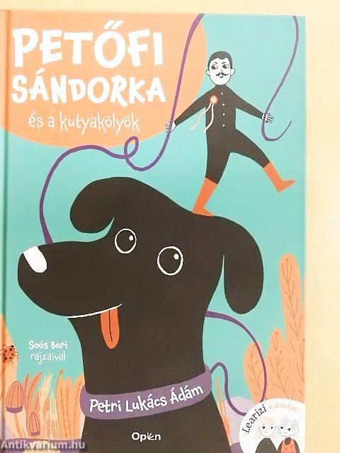 Petőfi Sándorka és a kutyakölyök