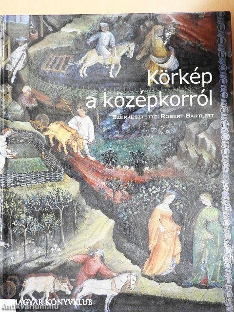 Körkép a középkorról