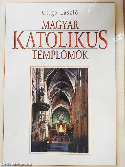 Magyar katolikus templomok