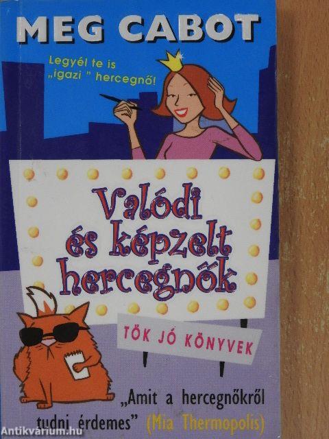 Valódi és képzelt hercegnők