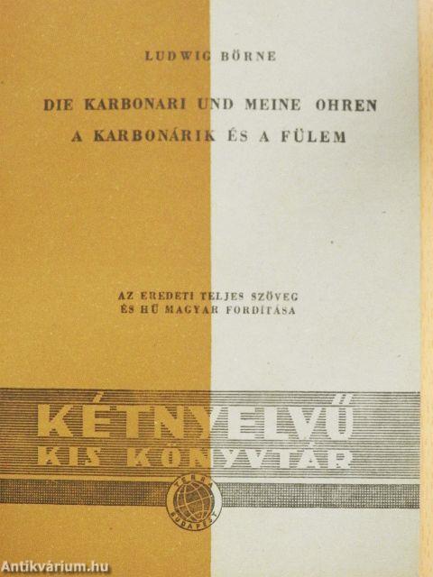 A karbonárik és a fülem