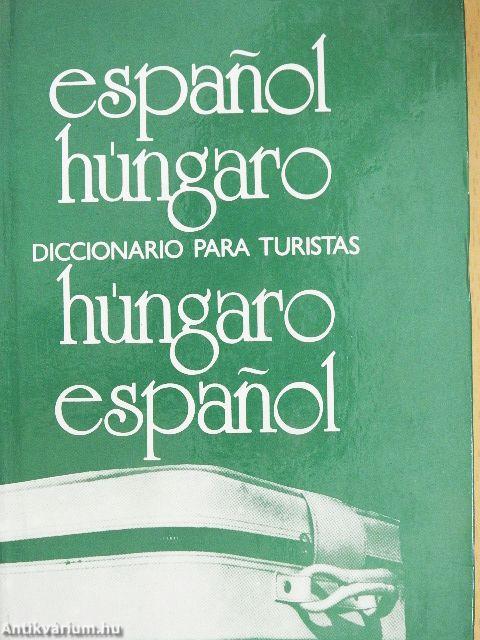 Magyar-spanyol/spanyol-magyar útiszótár