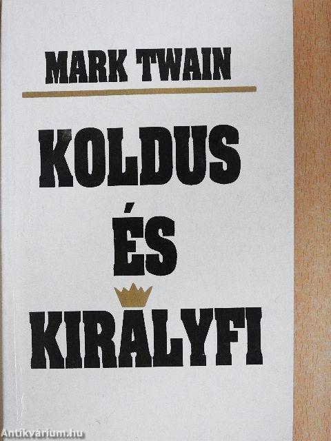 Koldus és királyfi