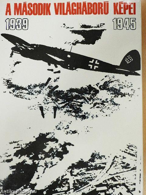 A második világháború képei 1-2.