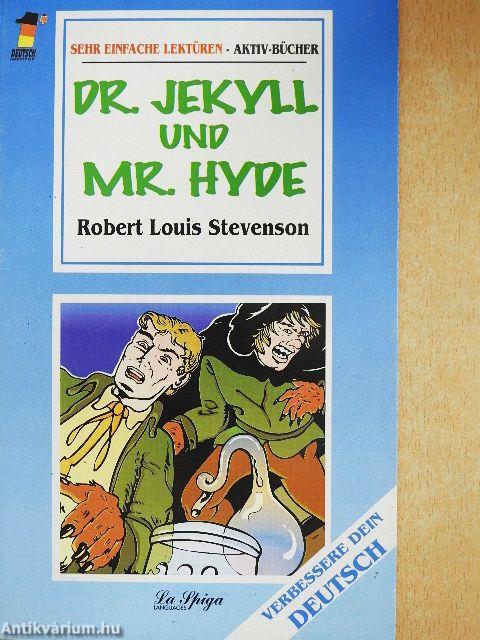 Dr. Jekyll und Mr. Hyde