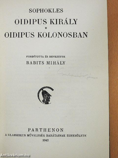 Oidipus király/Oidipus Kolonosban