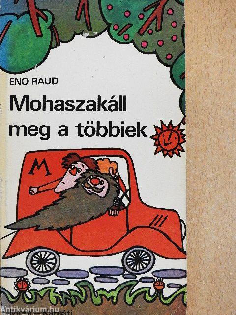 Mohaszakáll meg a többiek