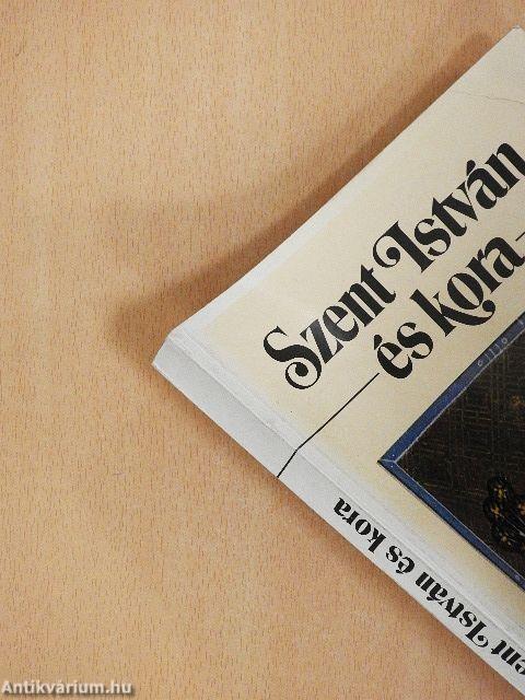 Szent István és kora