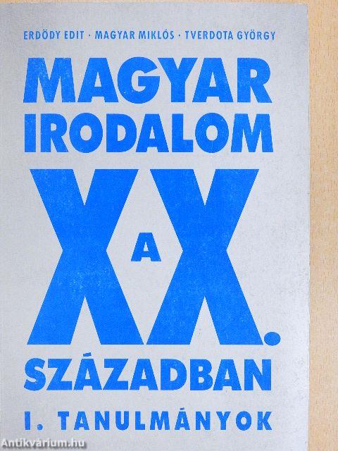 Magyar irodalom a XX. században I.
