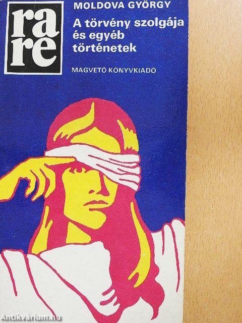 A törvény szolgája és egyéb történetek