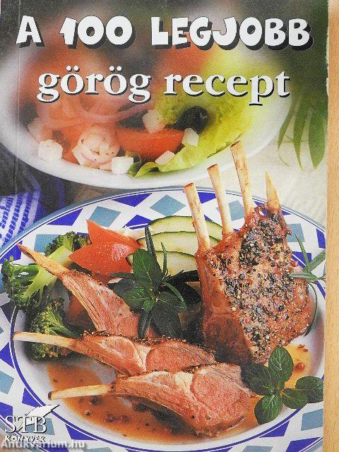 A 100 legjobb görög recept