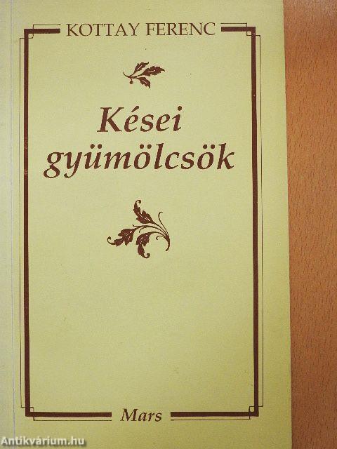 Kései gyümölcsök