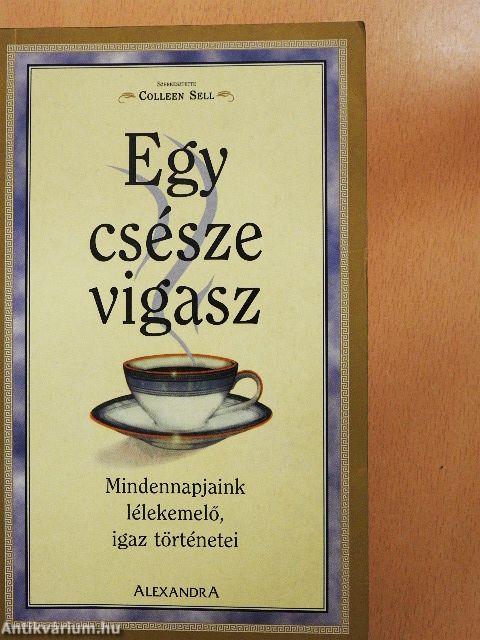 Egy csésze vigasz
