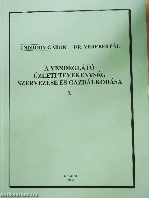 A vendéglátó üzleti tevékenység szervezése és gazdálkodása I.