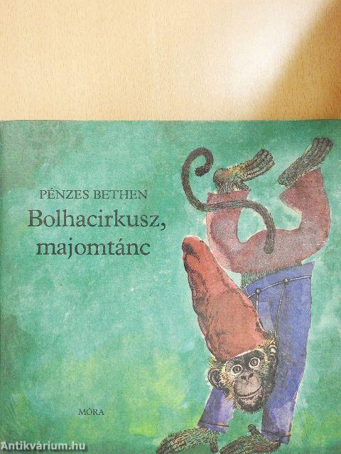 Bolhacirkusz, majomtánc