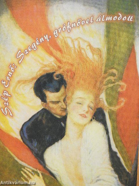 Szegény, grófnővel álmodott